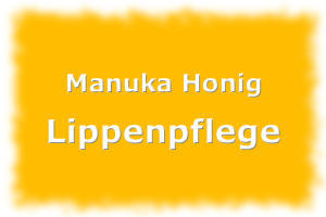 Manuka Lippenpflege